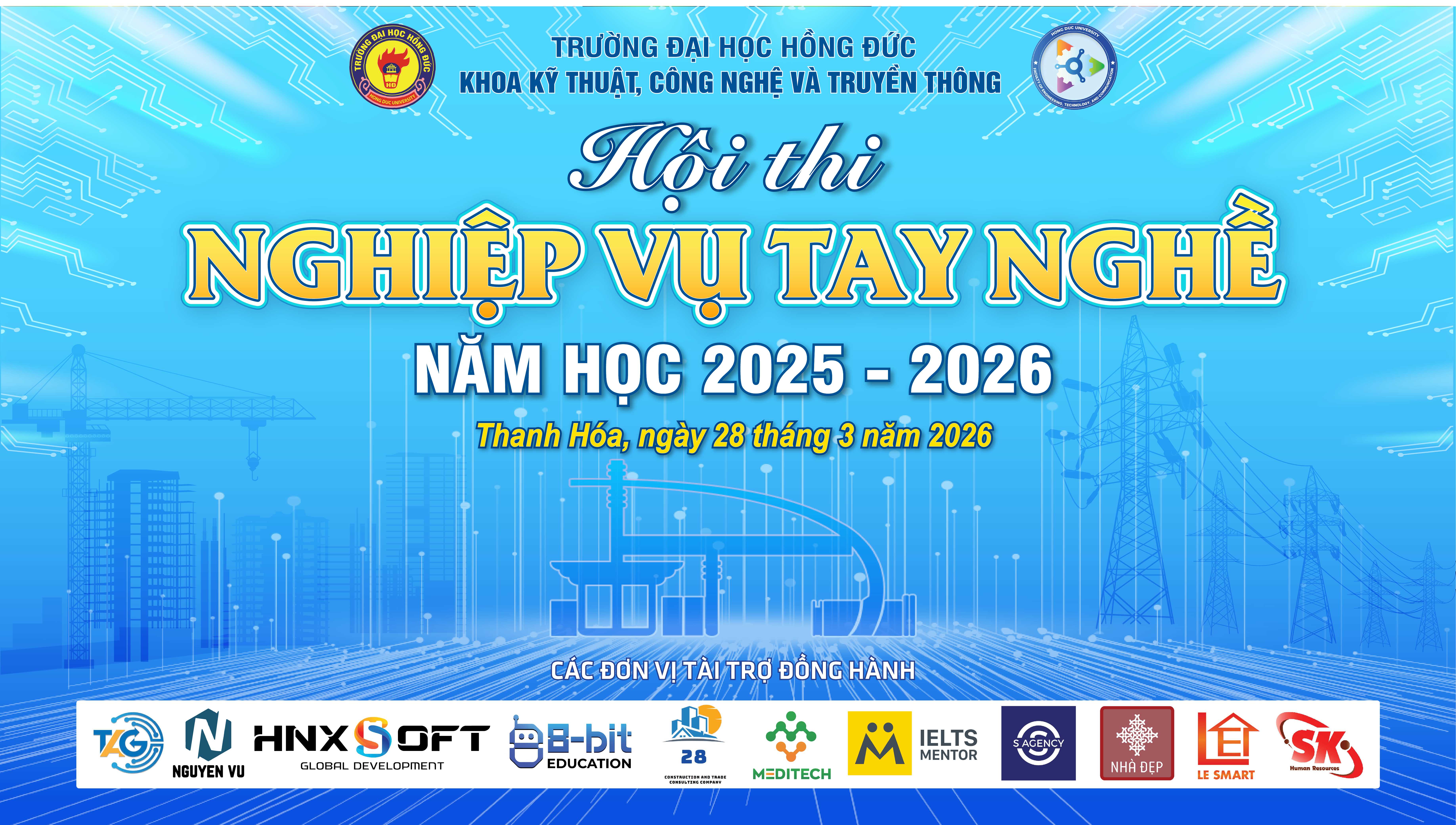 THÔNG BÁO TỔ CHỨC HỘI THI NGHIỆP VỤ TAY NGHỀ KHOA KỸ THUẬT, CÔNG NGHỆ & TRUYỀN THÔNG NĂM 2026 